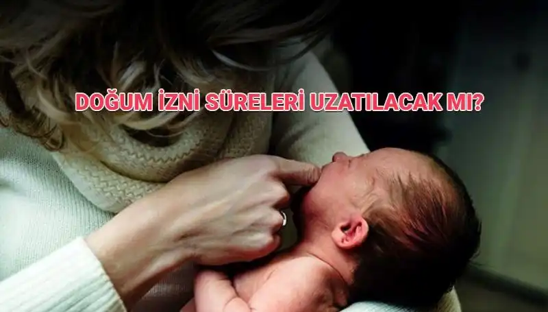 Annelik İzin Süresi Genişliyor: Doğum İzni Artışı Hakkında Bilmeniz Gerekenler