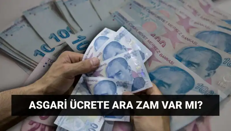Temmuz'da Asgari Ücrete Ara Zam Bekleniyor mu? Tüm Detaylar Burada!