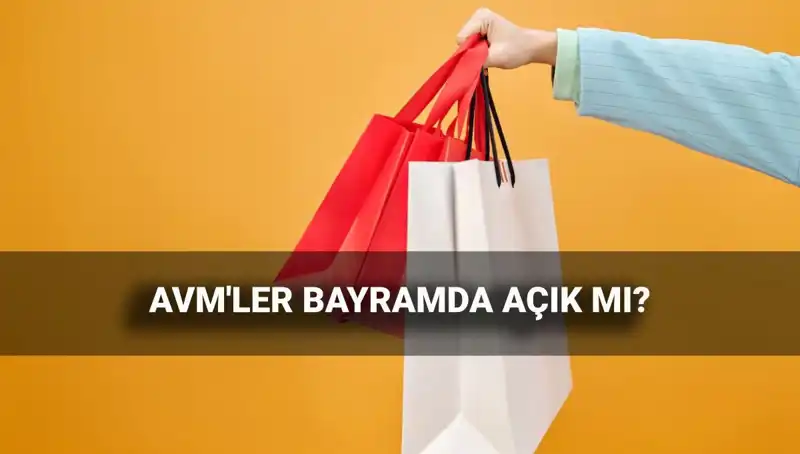 2025 Kurban Bayramı'nda AVM'ler Açık mı, Kapalı mı?