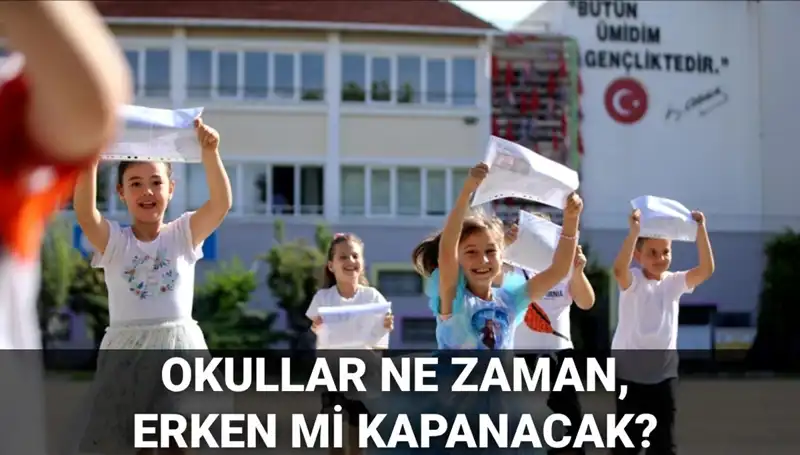 Okullar Ne Zaman Kapanacak? Yaz Tatili ve Kurban Bayramı Hakkında Tüm Detaylar