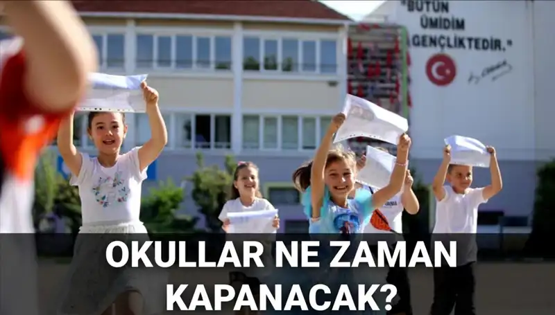 2024-2025 Okul Yılı Yaz Tatili Ne Zaman Başlayacak?