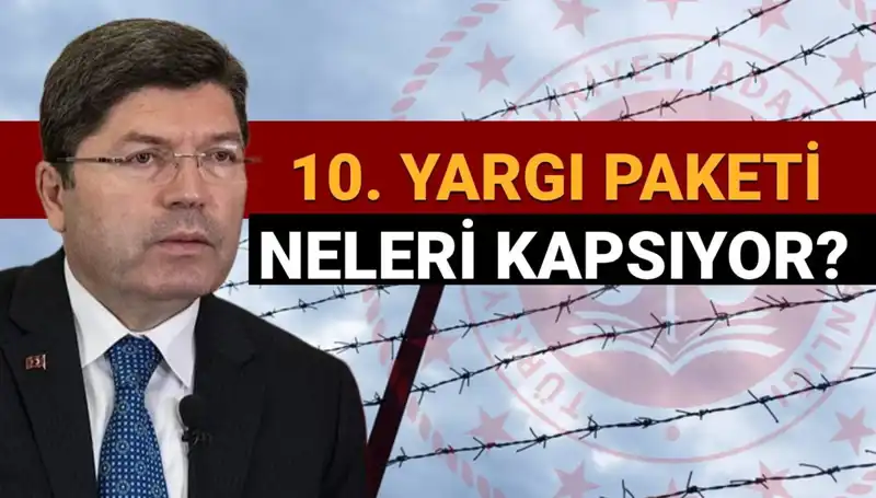 10. Yargı Paketiyle Mahkumlara Af Müjdesi Gelebilir mi?