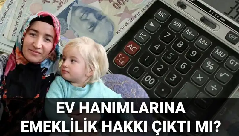 Ev Hanımlarına Emeklilik Hakkı: 2025'te Geliyor mu?
