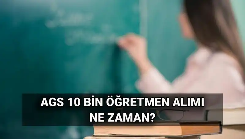 MEB AGS ile 10 Bin Öğretmen Alımı Branş Dağılımı ve Tarihleri Açıklandı!