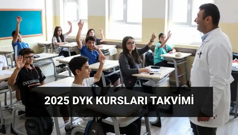 DYK Kurs Takvimi 2025: Destekleme ve Yetiştirme Kurslarının Tarihleri Açıklandı