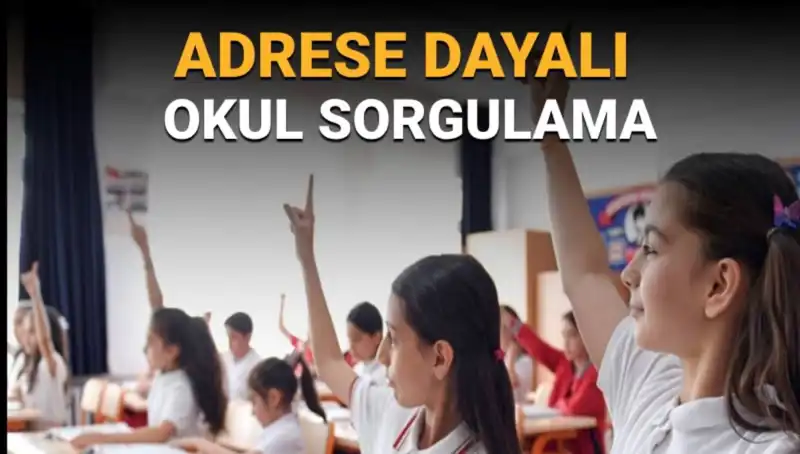 Çocuğunuzun Okul Tercihini Kolaylaştıracak Özellik: Adresi Dayalı Okul Sorgulama