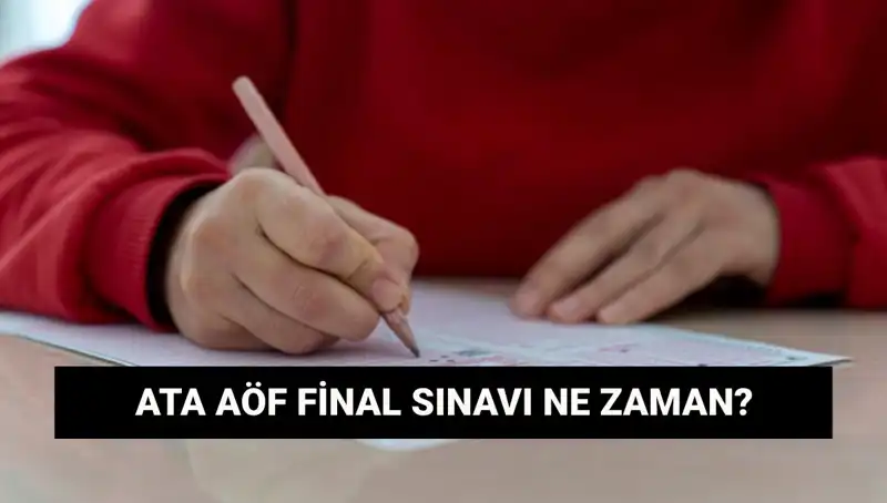 Ata AÖF Sınav Yerleri ve Final Tarihleri Açıklandı: Öğrenciler Ne Yapmalı?
