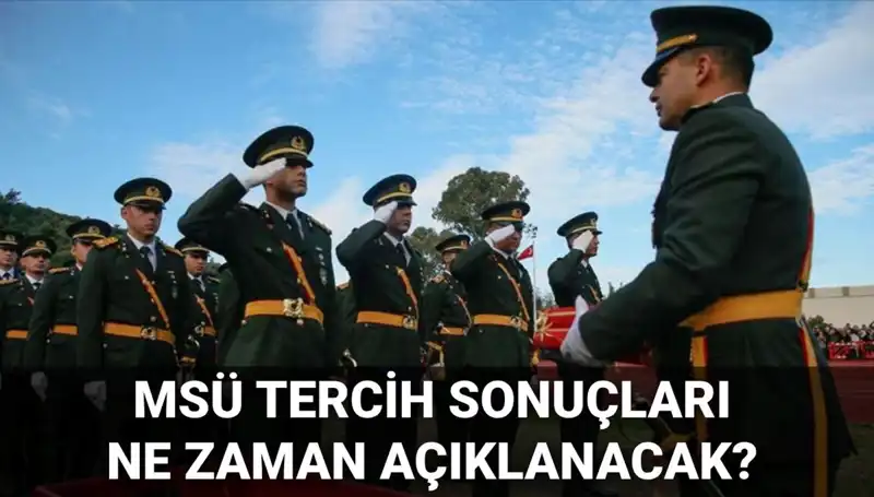 MSÜ Tercih Sonuçları 2025 İçin Dönüm Noktası Olacak