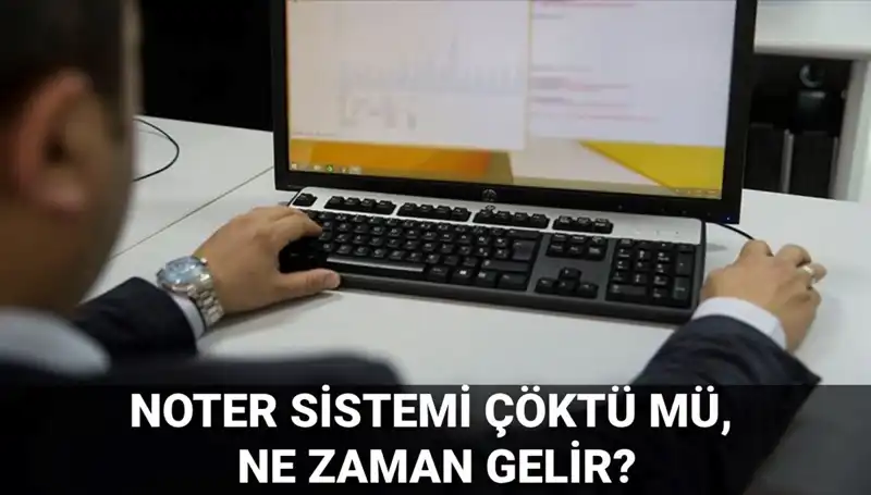 Noter Sistemi Erişim Sorunları Yaşıyor: Çözüm Ne Zaman Gelecek?