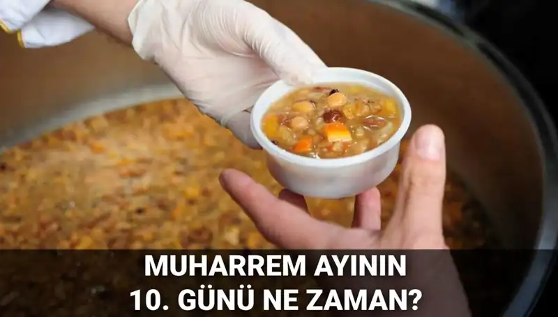 2025 Aşure Günü Ne Zaman? Muharrem Ayı’nın 10. Günü Tarihleri Açıklandı