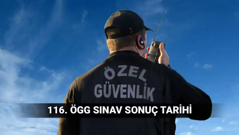 ÖGG 116. Dönem Sınav Sonuçları Açıklandı mı? Heyecan Dorukta!