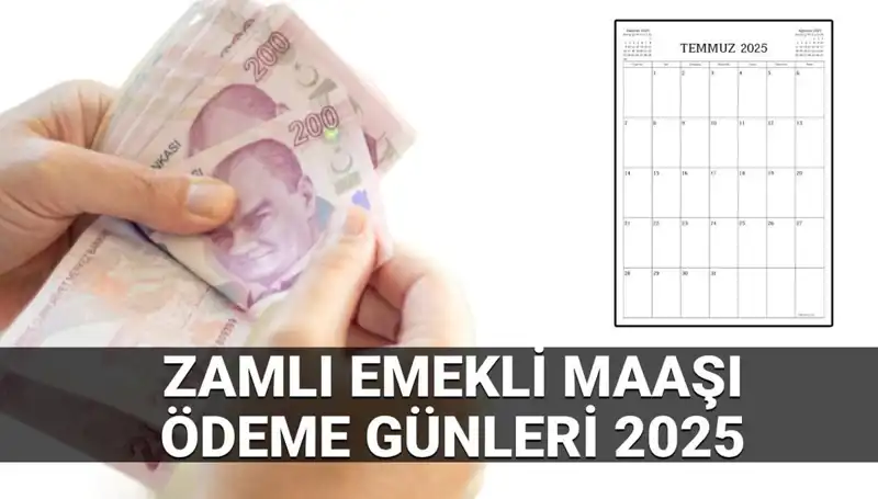 2025’te Zamlı Emekli Maaşları Ne Zaman Ödeniyor?