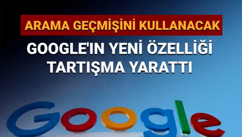 Google Arama Geçmişini Kullanarak Kişiselleştirilmiş Sonuçlar Sunuyor!