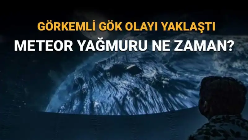 Perseid Meteor Yağmuru 2023: Türkiye'de Ne Zaman Görülecek?