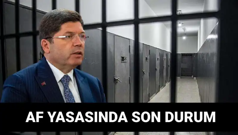 Adalet Bakanlığı’ndan Af Yasası Hakkında Son Gelişmeler: Neler Olacak?