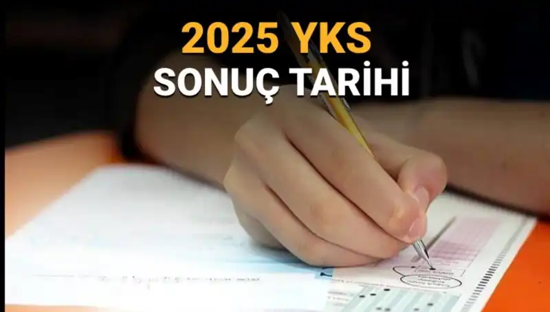 2025 YKS Sonuçları İçin Geri Sayım Başladı: Tarih Açıklandı!