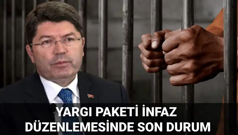 Yargı Paketi: İnfaz Düzenlemesi ile İlgili Son Gelişmeler