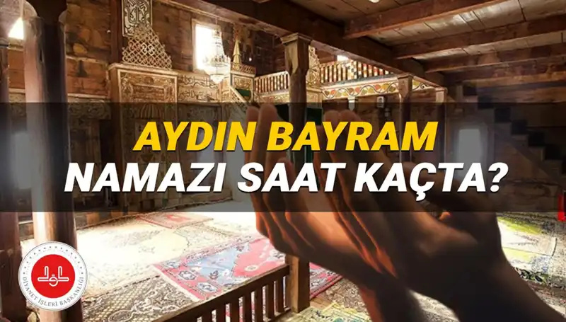 Aydın'da Kurban Bayramı Namazı Saati 2025: Detaylar Açıklandı
