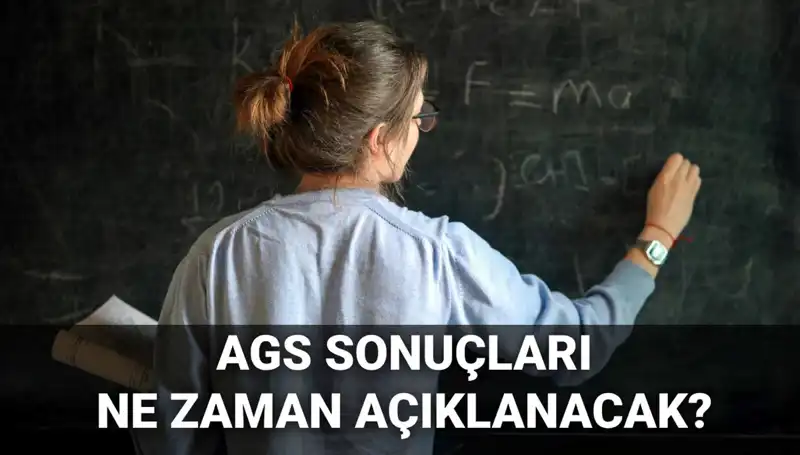 2025 AGS Sonuçlarının Açıklanacağı Tarih Belli Oldu!