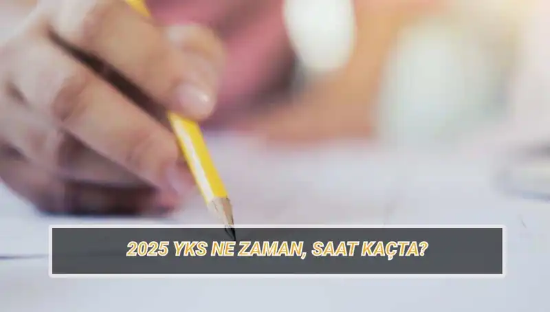 2025 YKS Sınav Tarihleri ve Giriş Belgeleri Hakkında Bilmeniz Gerekenler